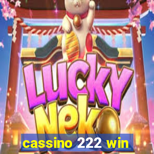 cassino 222 win